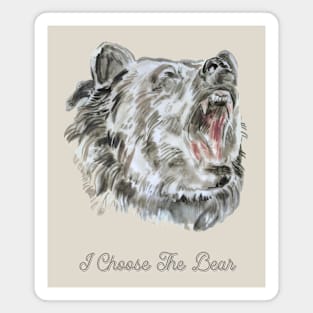 I Choose The Bear - Art Magnet